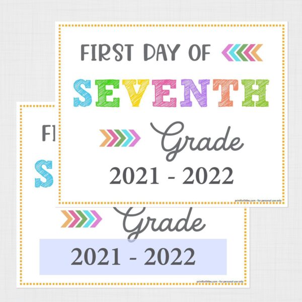 Printable First Day of Seventh Grade Signs