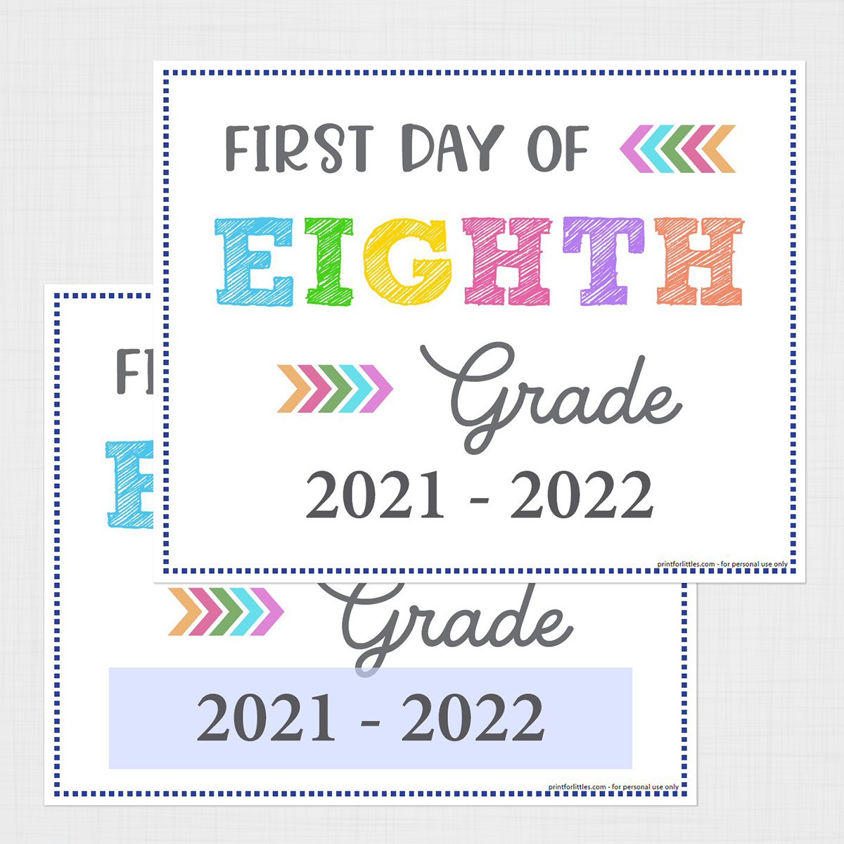 First Day Of Eighth Grade Signs Editable 