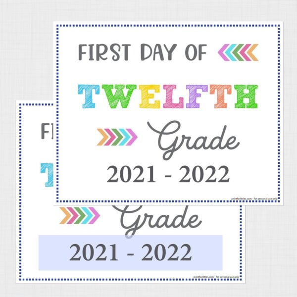 Printable First Day of Twelfth Grade Signs