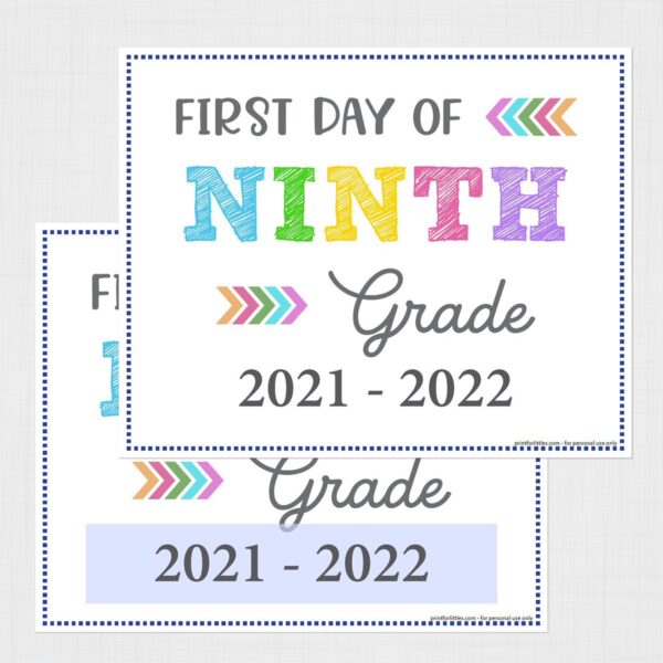 First day of Ninth Grade Signs Printable